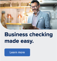 Business checking made easy.