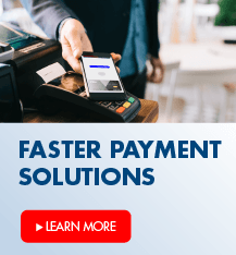 Take your business to the next level with faster payment solutions.