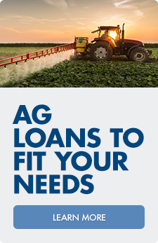 Ag loans to fit your needs