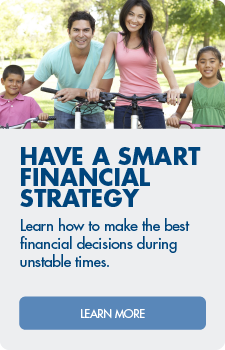 Learn how to make smart financial decisions during unstable times.